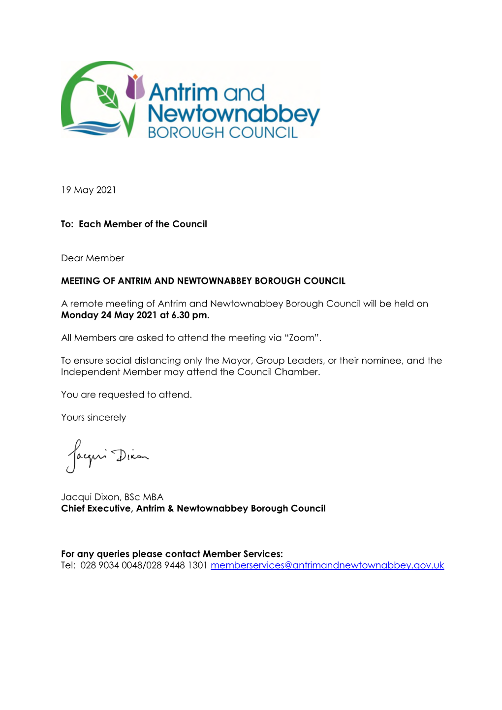 19 May 2021 To: Each Member of the Council Dear Member MEETING