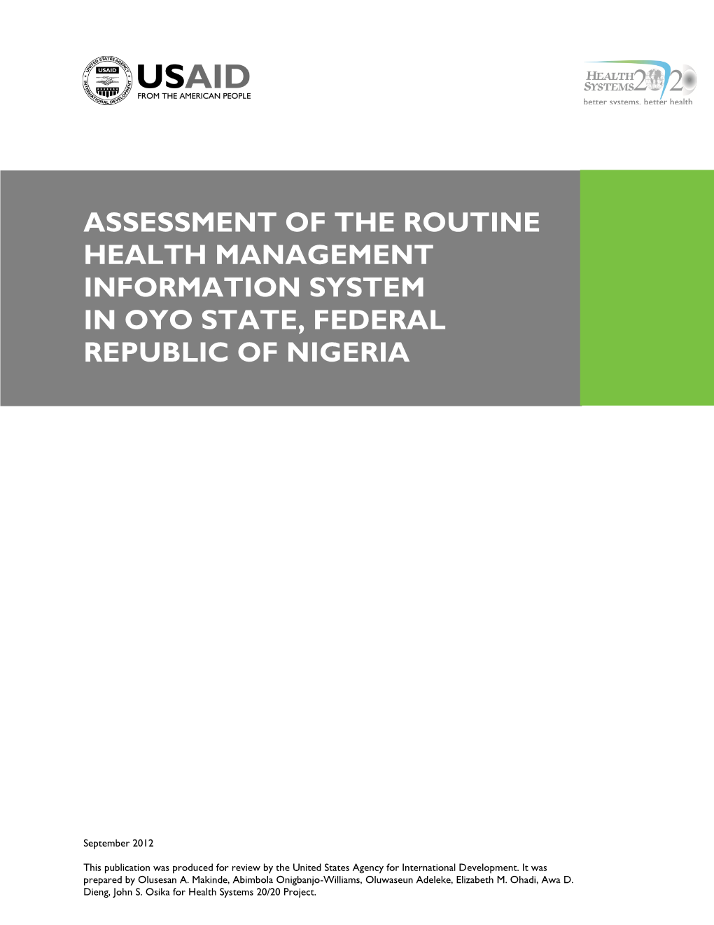 Assessment of the Routine Health Management Information System in Oyo State, Federal Republic of Nigeria