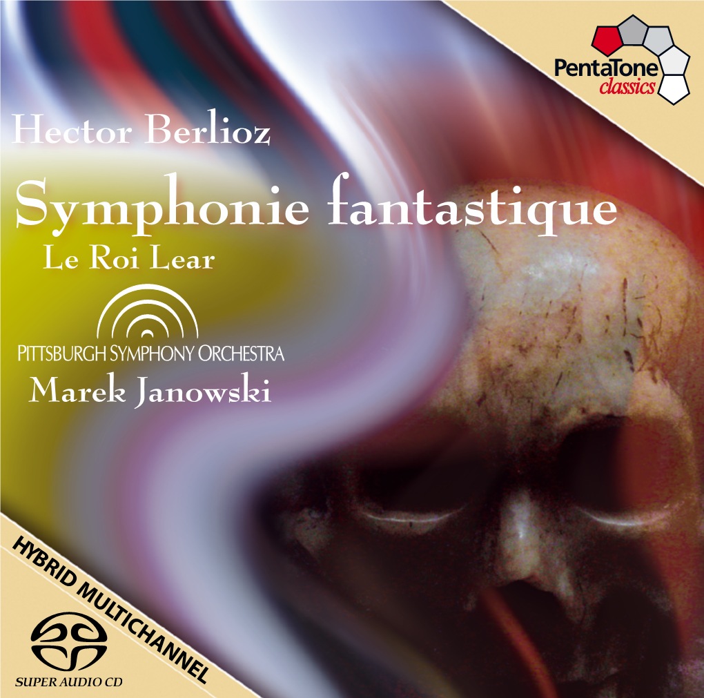 Hector Berlioz Symphonie Fantastique Le Roi Lear