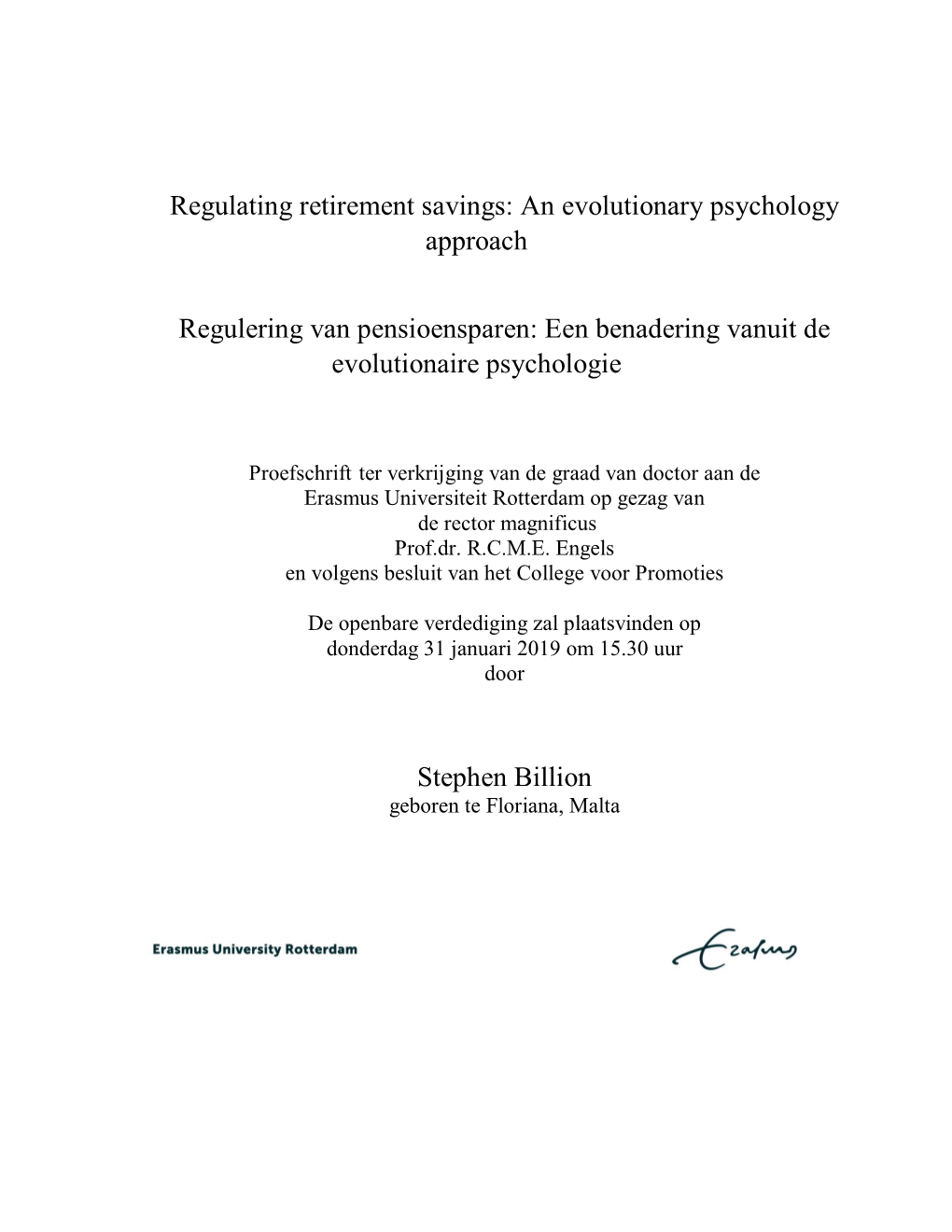 Regulating Retirement Savings: an Evolutionary Psychology Approach