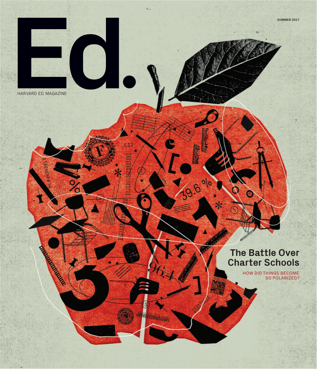 The Battle Over Charter Schools HOW DID THINGS BECOME SO POLARIZED?