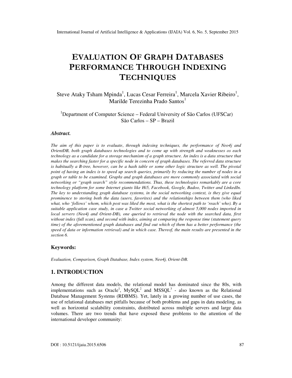 Evaluation of Graph Databases Performance Through Indexing Techniques