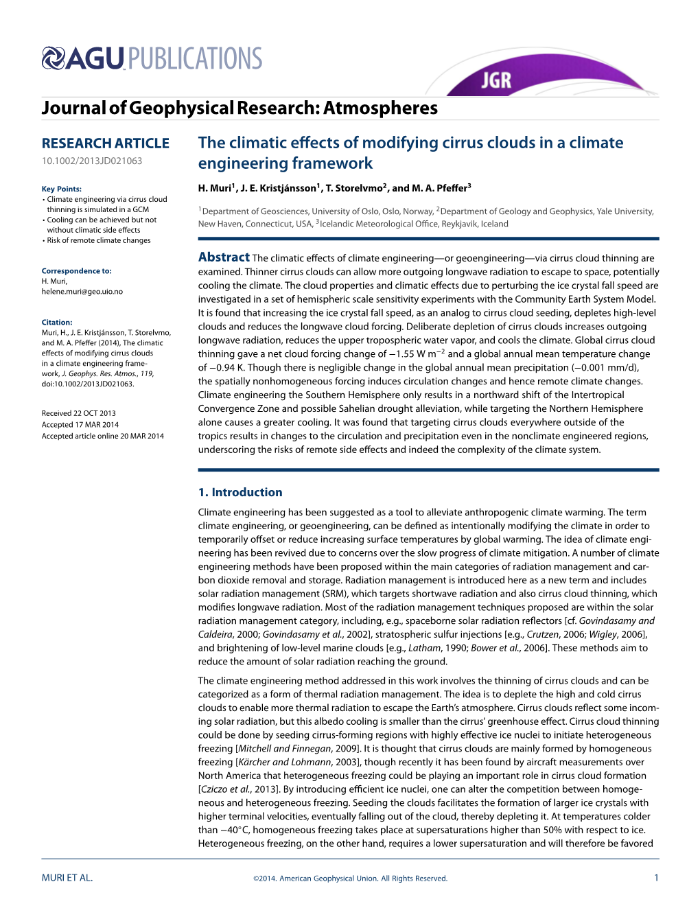 The Climatic Effects of Modifying Cirrus Clouds in a Climate Engineering