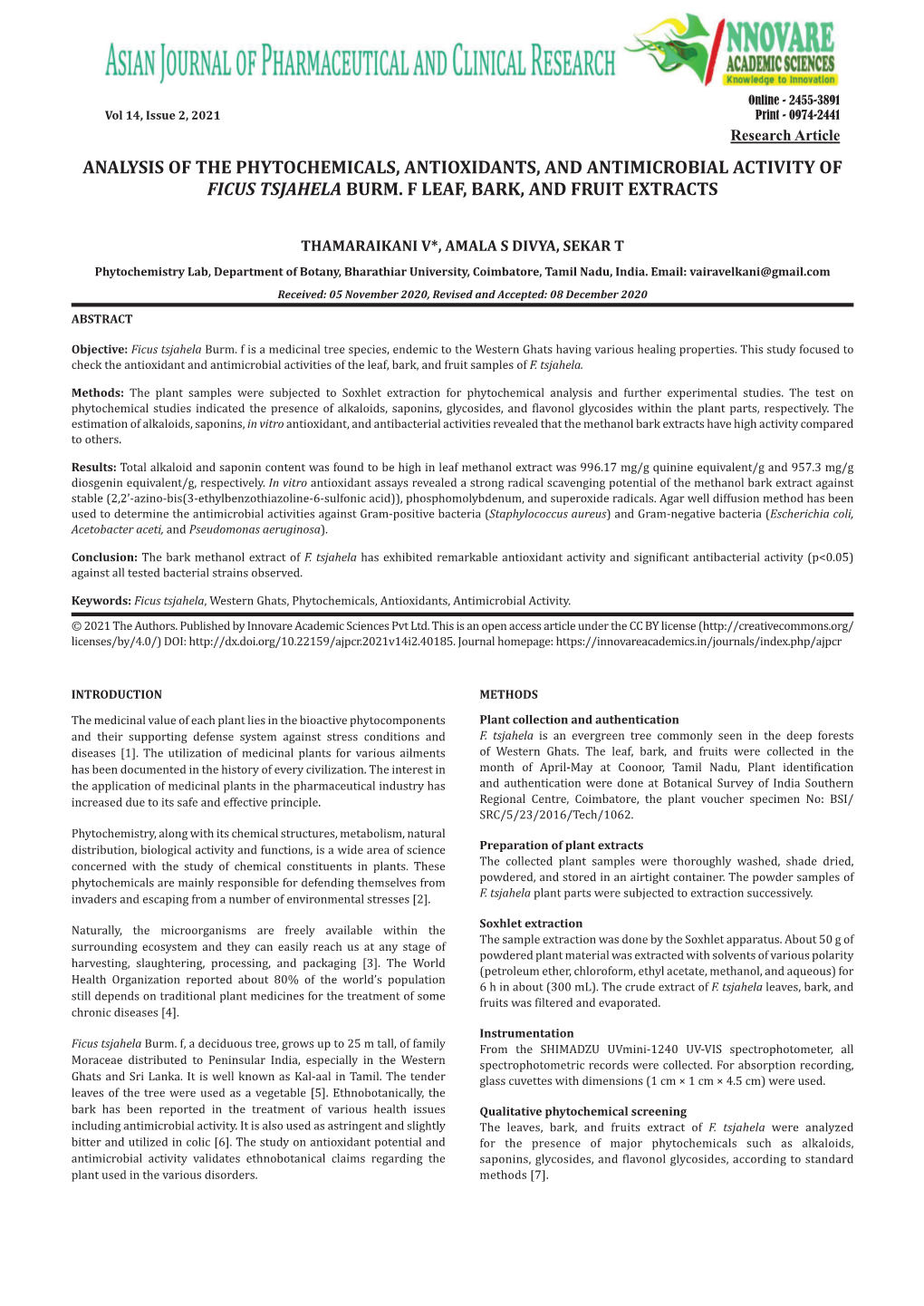 Analysis of the Phytochemicals, Antioxidants, and Antimicrobial Activity of Ficus Tsjahela Burm