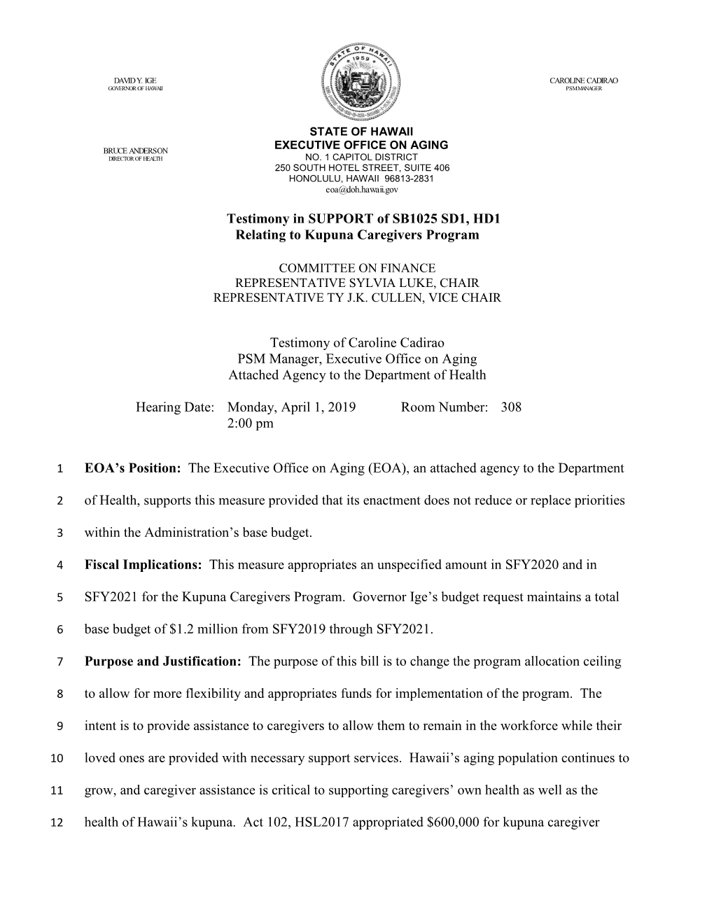 Testimony in SUPPORT of SB1025 SD1, HD1 Relating to Kupuna Caregivers Program