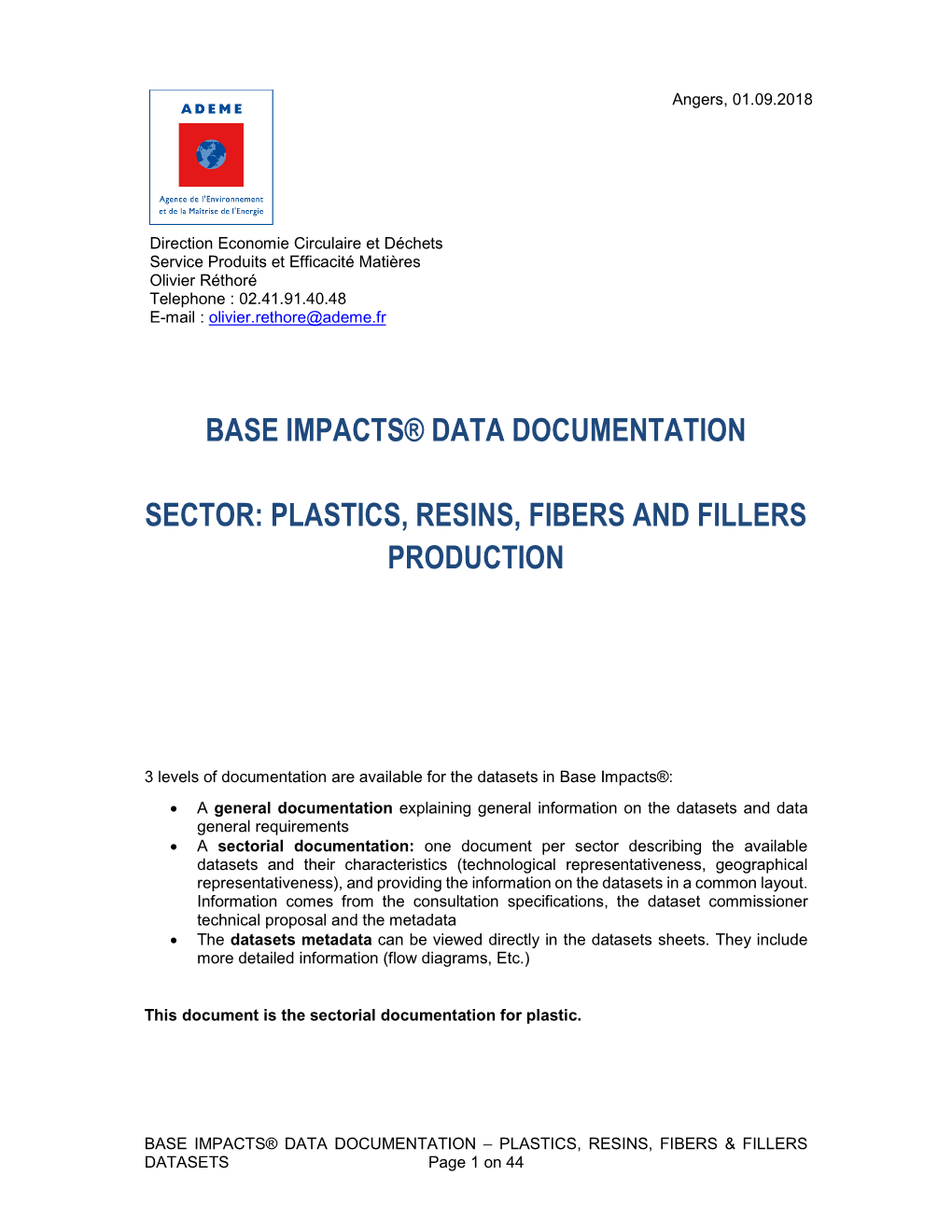 Base Impacts® Data Documentation Sector: Plastics, Resins, Fibers and Fillers Production