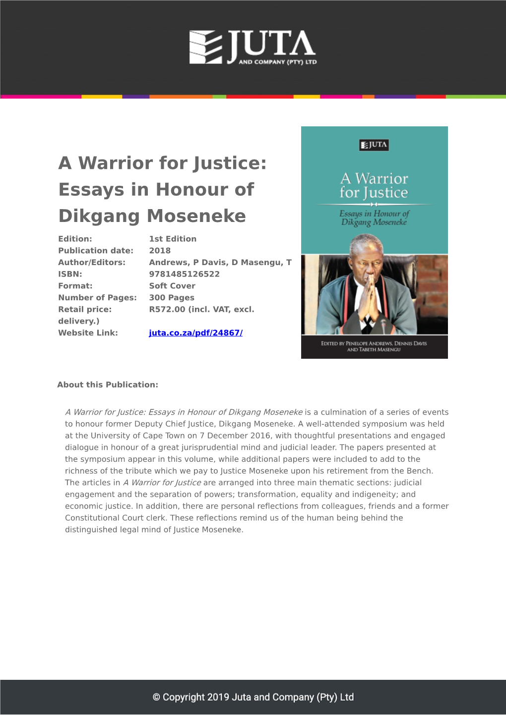 A Warrior for Justice: Essays in Honour of Dikgang Moseneke