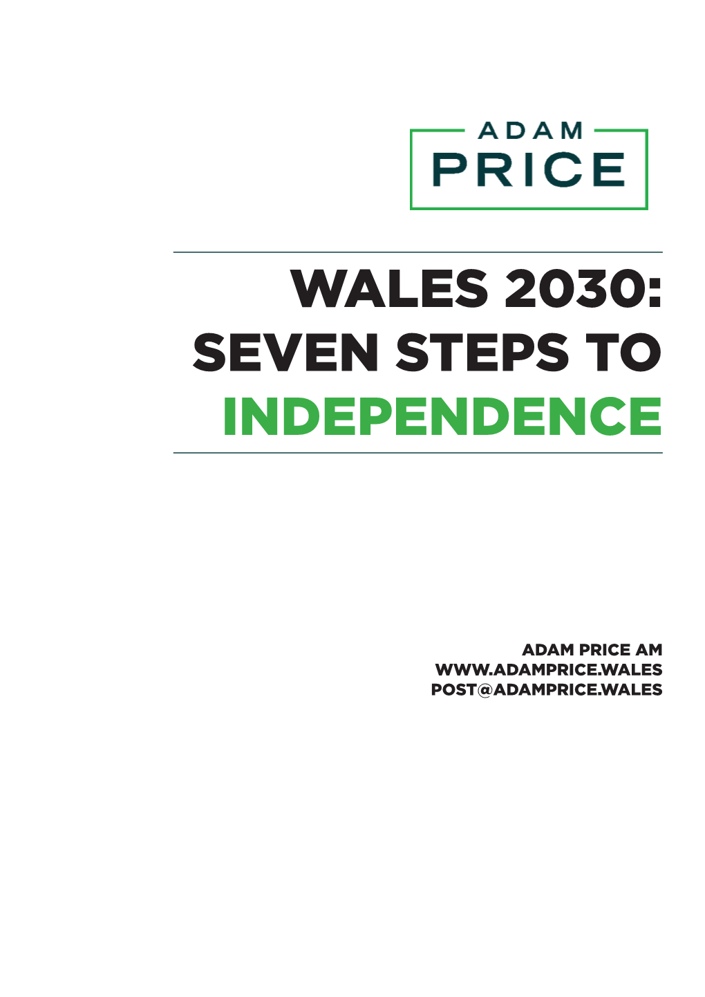 Wales 2030: Seven Steps to Independence