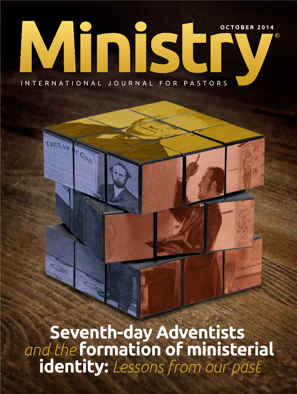 Seventh-Day Adventists and Theformation of Ministerial