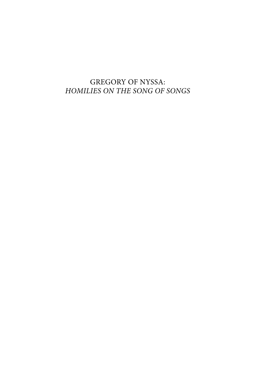 GREGORY of NYSSA: HOMILIES on the SONG of SONGS Writings from the Greco-Roman World