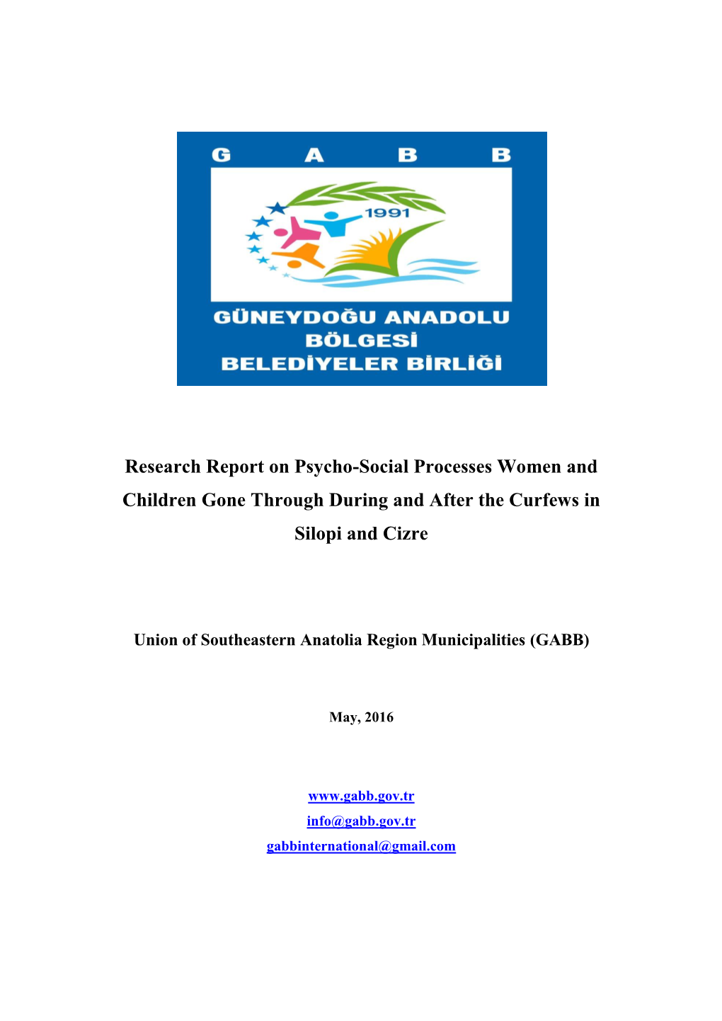 Research Report on Psycho-Social Processes Women and Children Gone Through During and After the Curfews in Silopi and Cizre