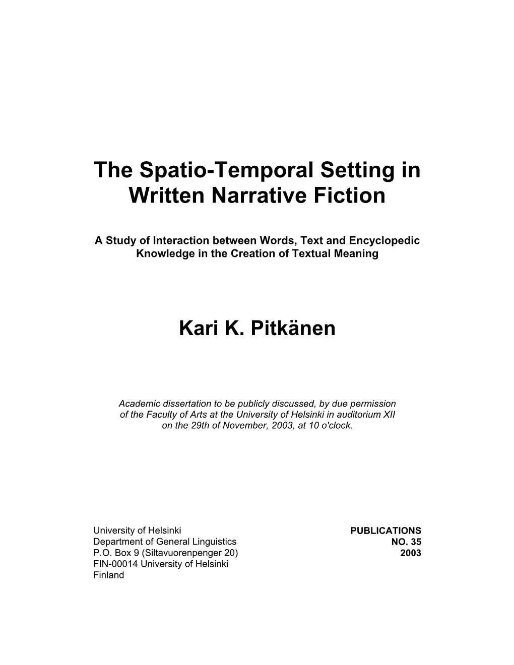 The Spatio-Temporal Setting in Written Narrative Fiction