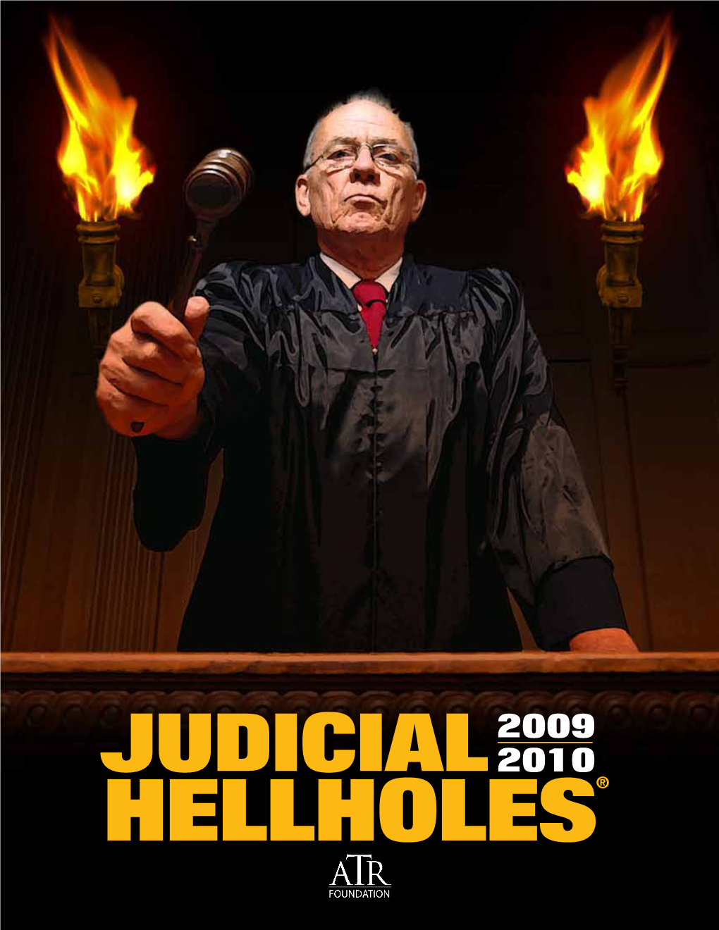 2009/2010 Judicial Hellholes Report