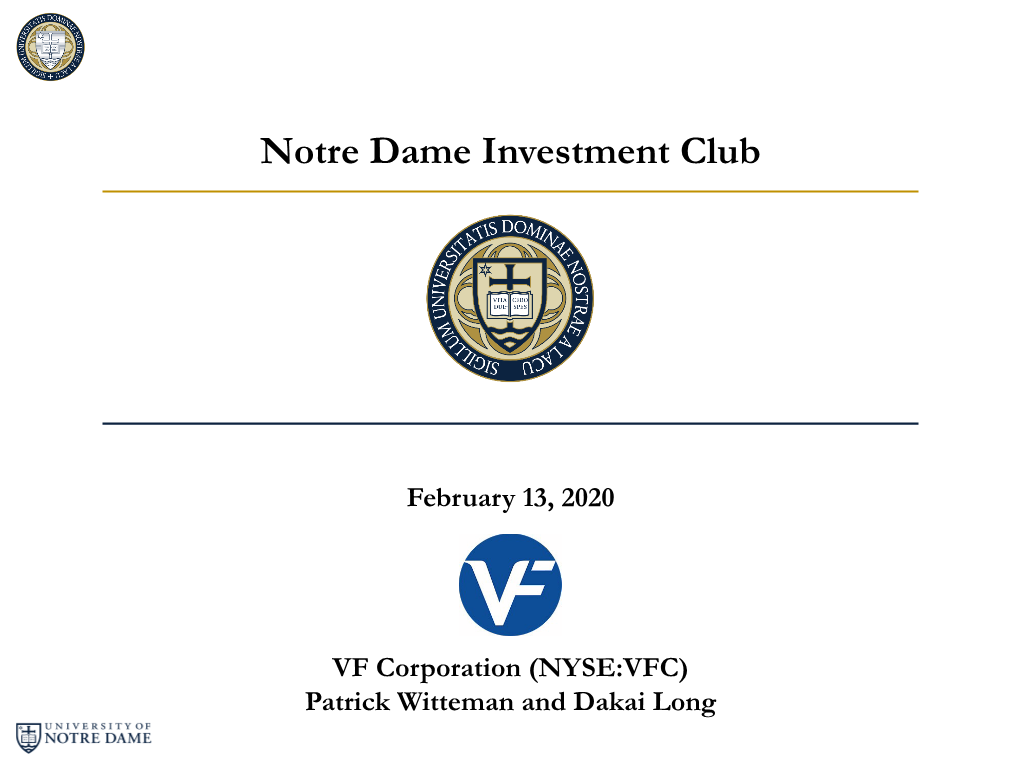 VF Corporation (NYSE:VFC) Patrick Witteman and Dakai Long Investment Thesis