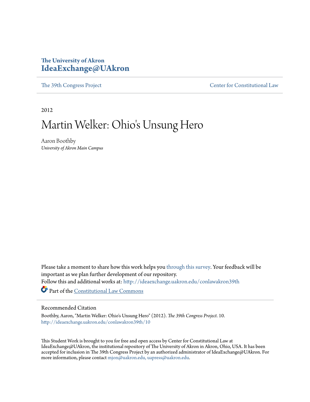 Martin Welker: Ohio's Unsung Hero Aaron Boothby University of Akron Main Campus