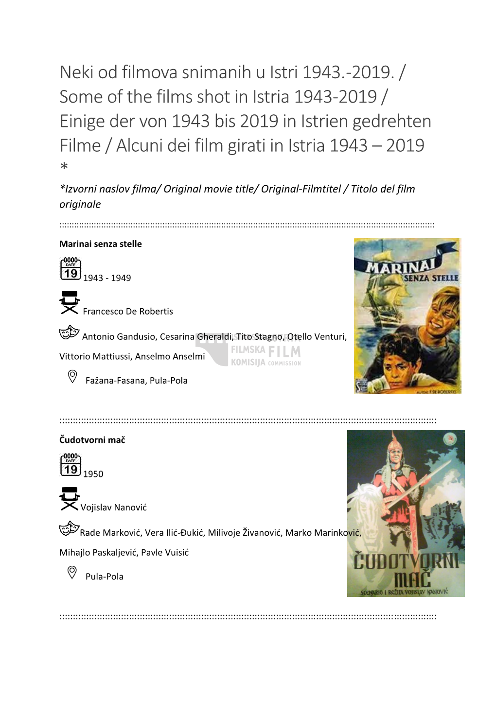 Neki Od Filmova Snimanih U Istri 1943. -2019. / Some of the Films Shot In