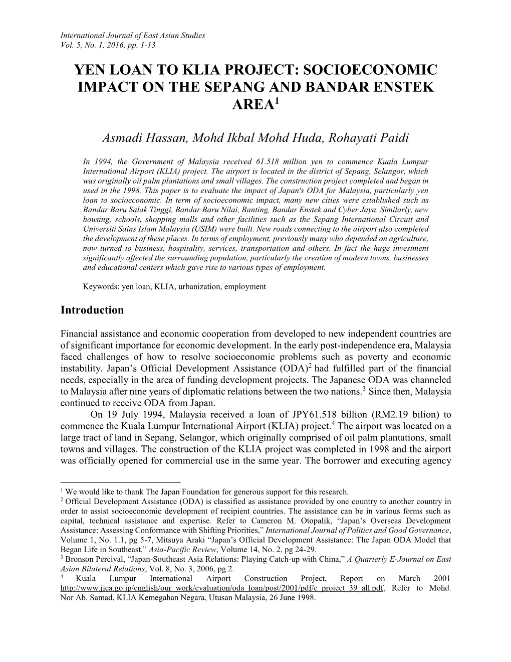 Yen Loan to Klia Project: Socioeconomic Impact on the Sepang and Bandar Enstek Area1