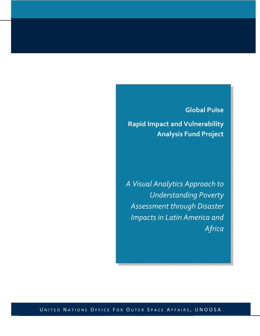 A Visual Analytics Approach to Understanding Poverty Assessment Through Disaster Impacts in Latin America and Africa
