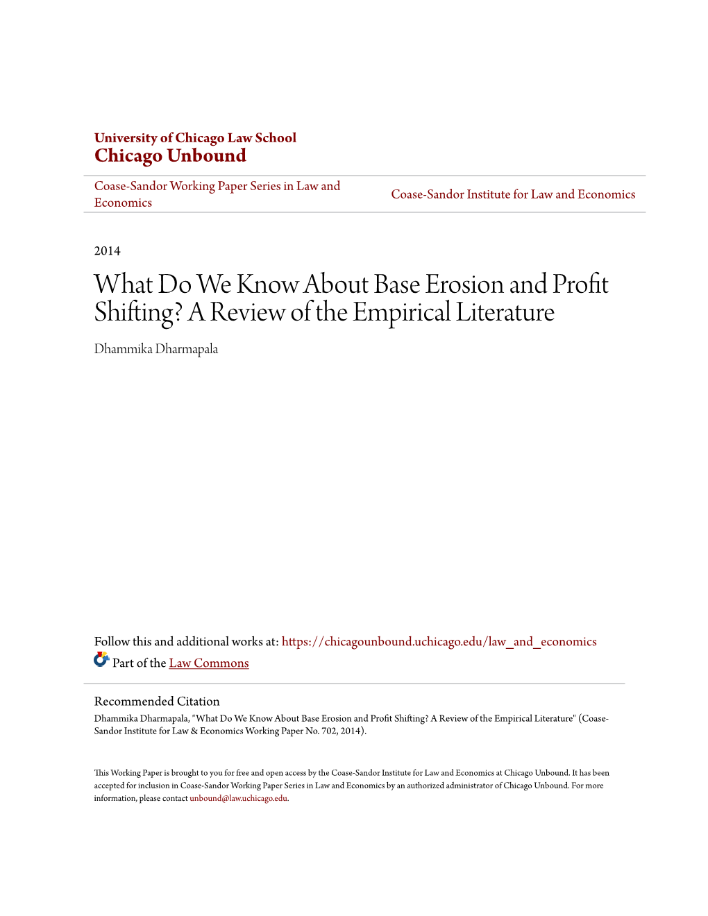 What Do We Know About Base Erosion and Profit Shifting? a Review of the Empirical Literature Dhammika Dharmapala
