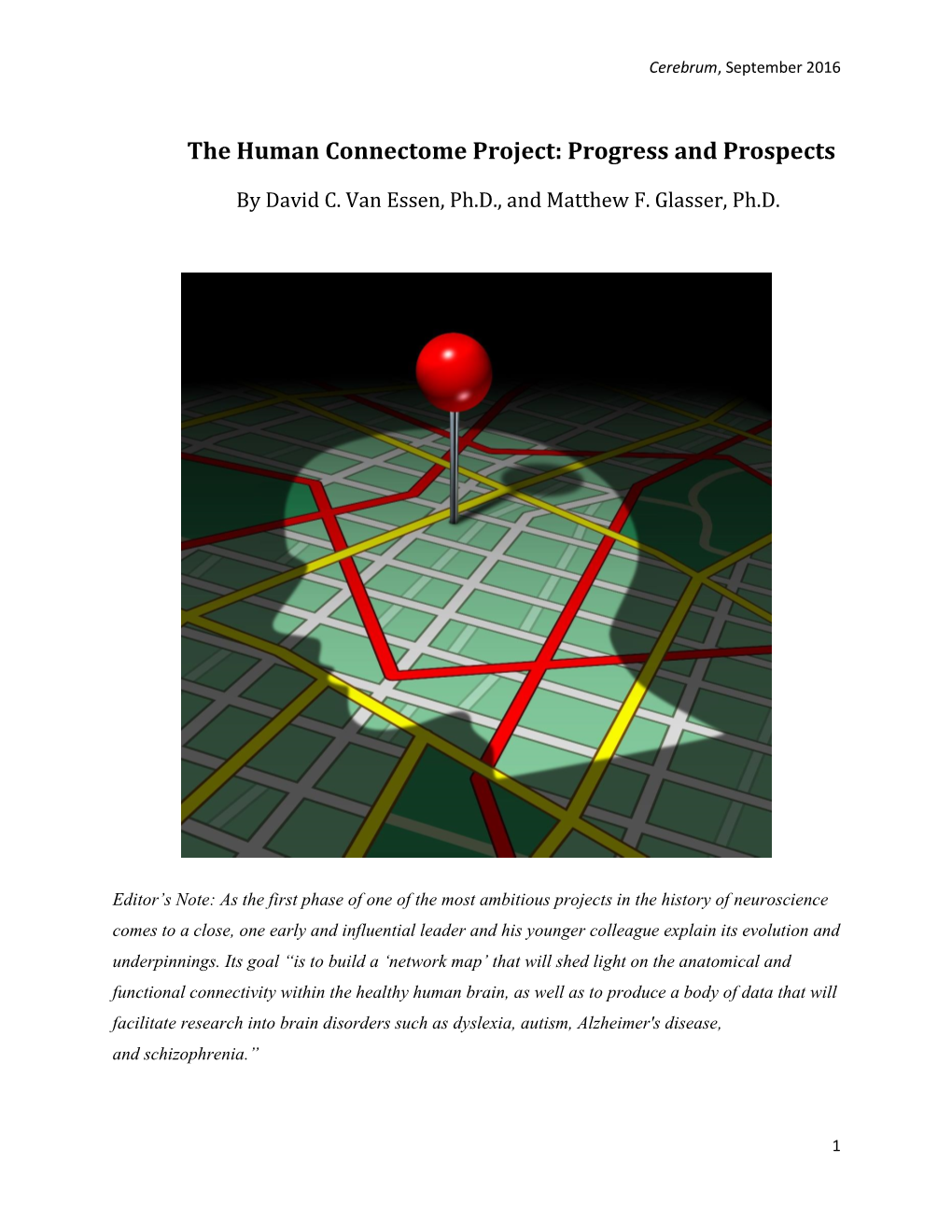 The Human Connectome Project: Progress and Prospects