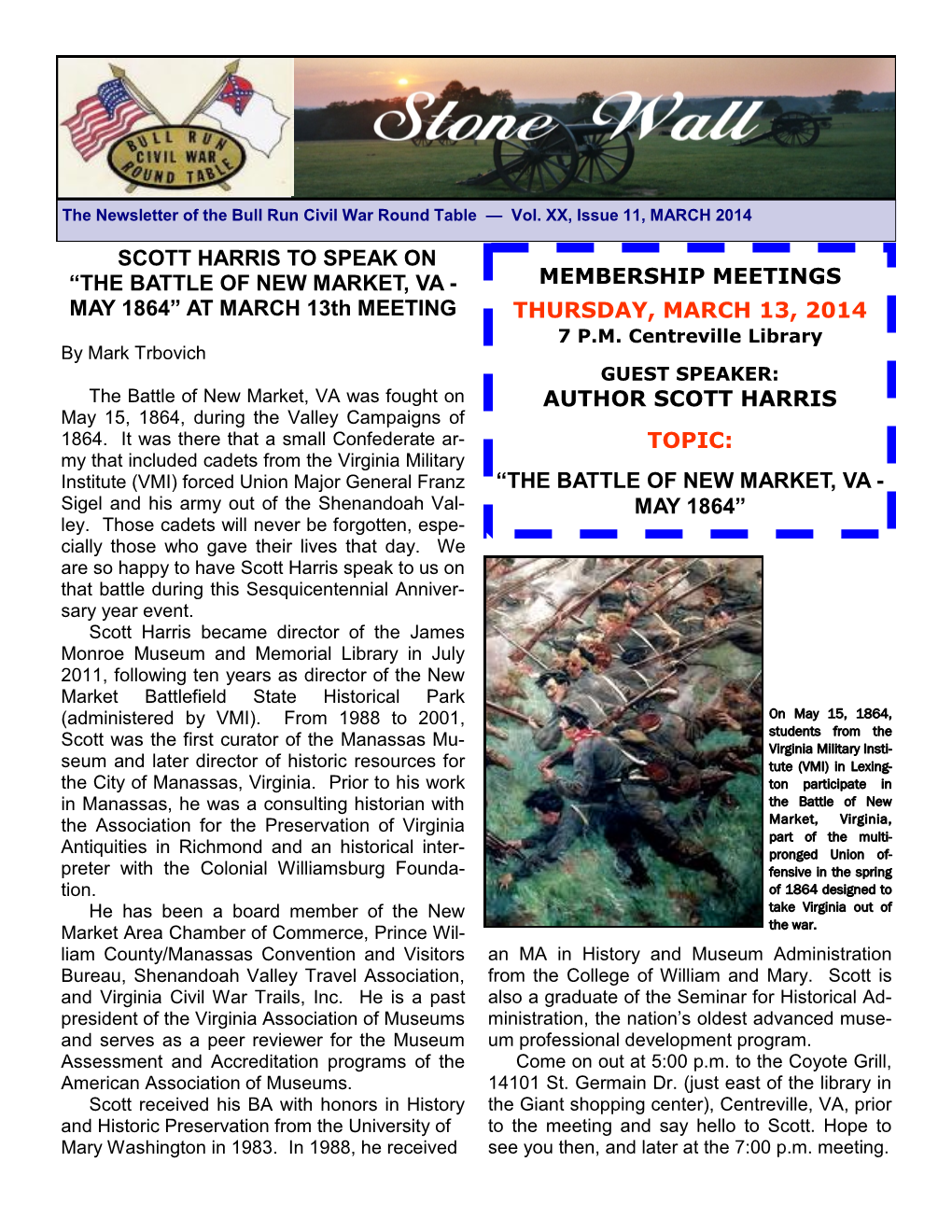 “THE BATTLE of NEW MARKET, VA - MAY 1864” at MARCH 13Th MEETING THURSDAY, MARCH 13, 2014 7 P.M