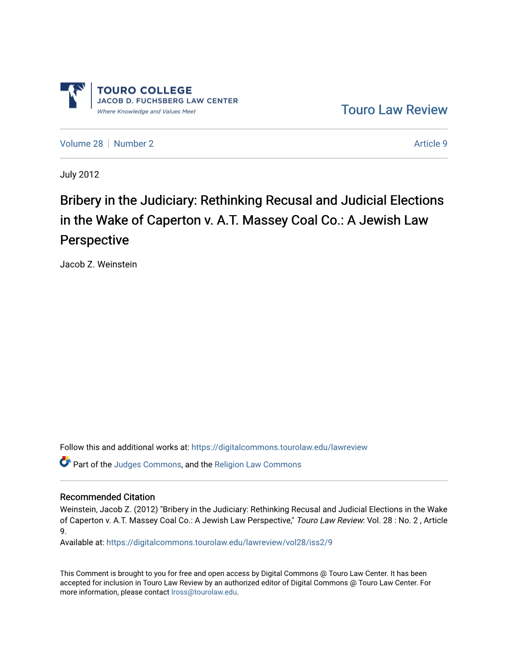 Bribery in the Judiciary: Rethinking Recusal and Judicial Elections in the Wake of Caperton V