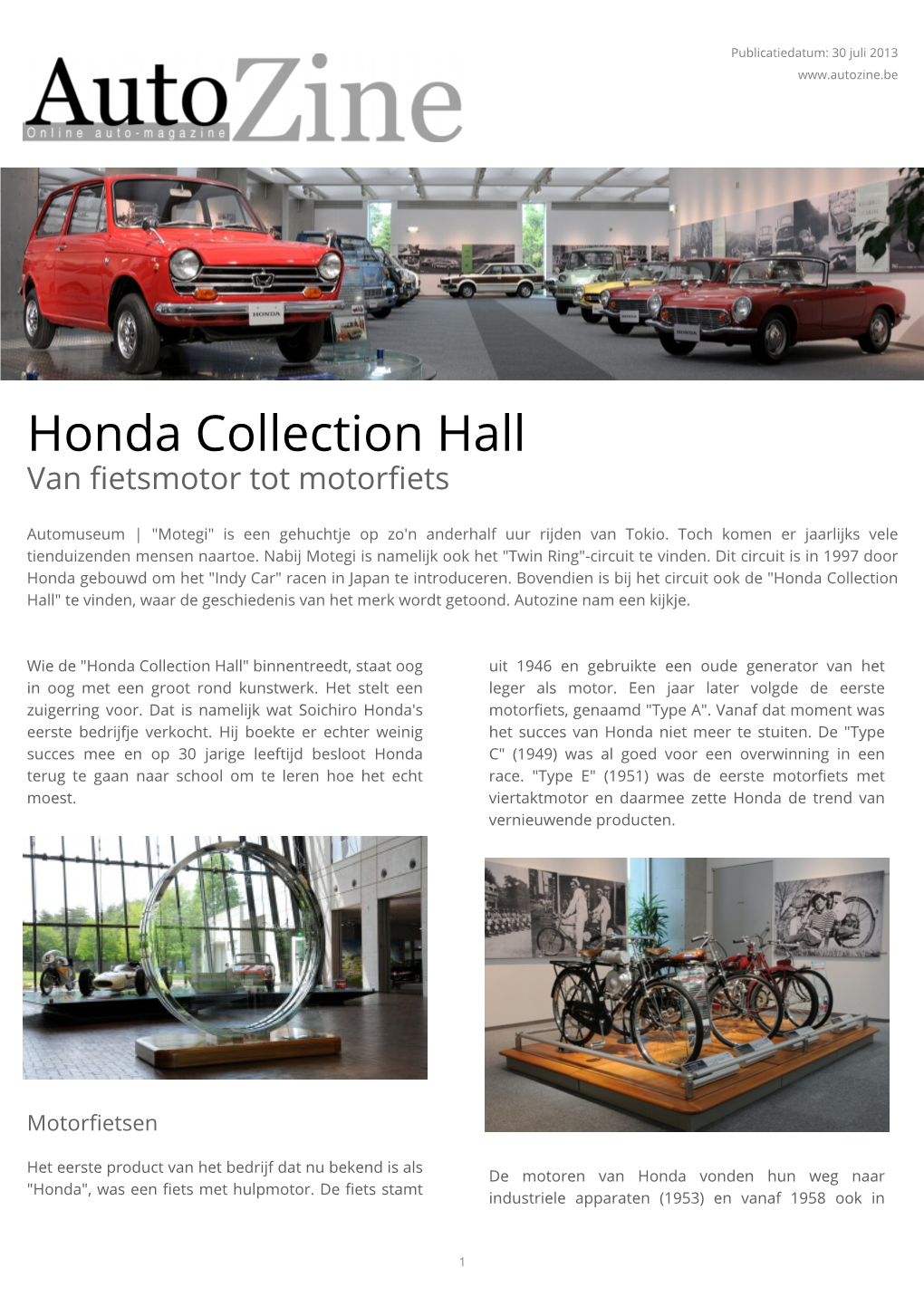 Honda Collection Hall Van Fietsmotor Tot Motorfiets