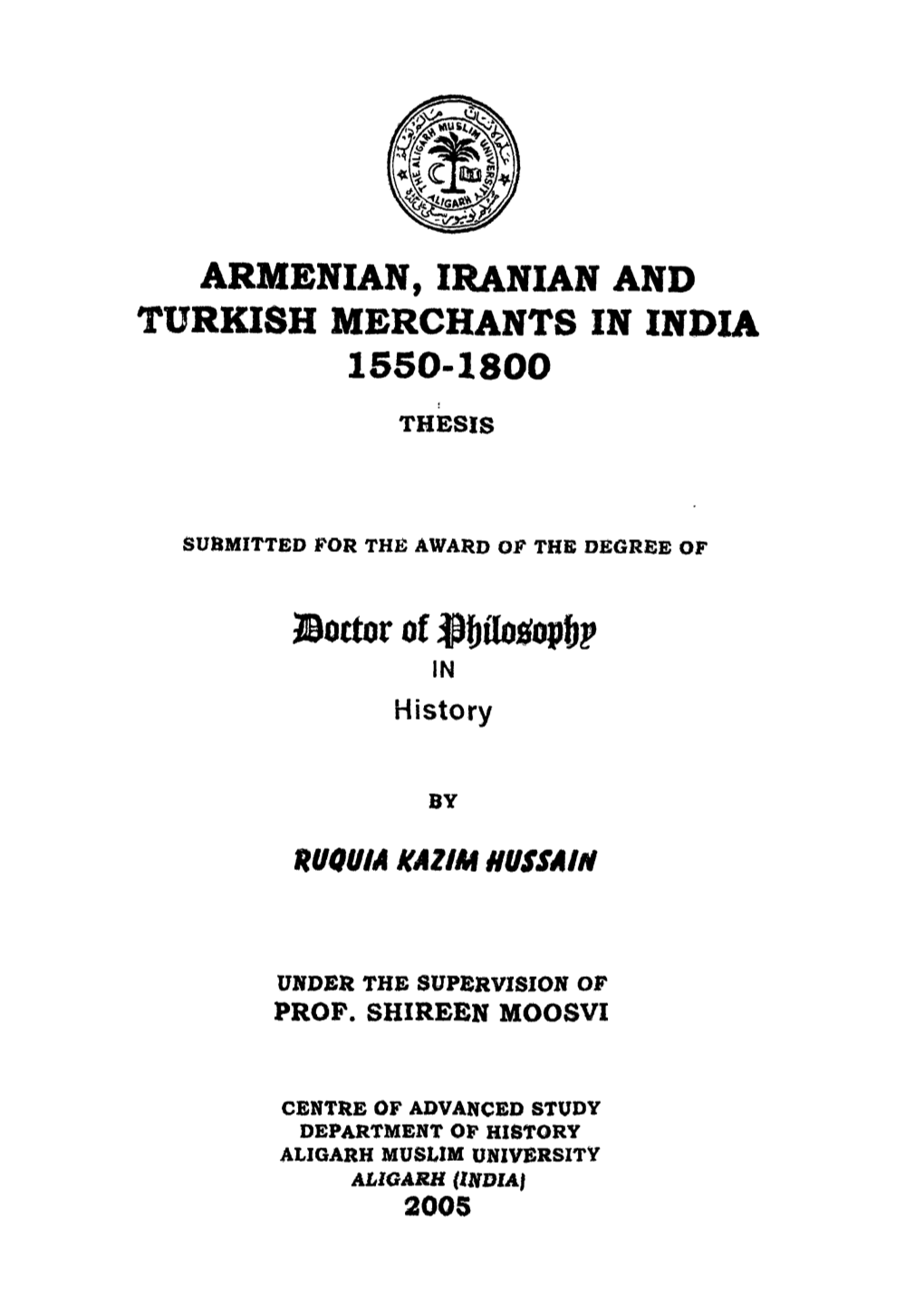 Armenian, Iranian and Turkish Merchants in India 1550-1800