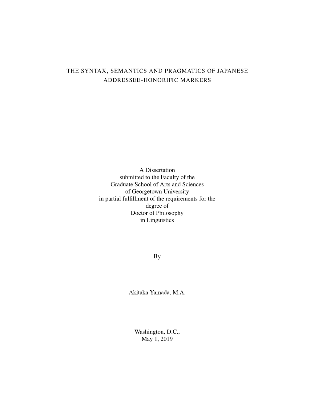 The Syntax, Semantics and Pragmatics of Japanese Addressee-Honorific Markers