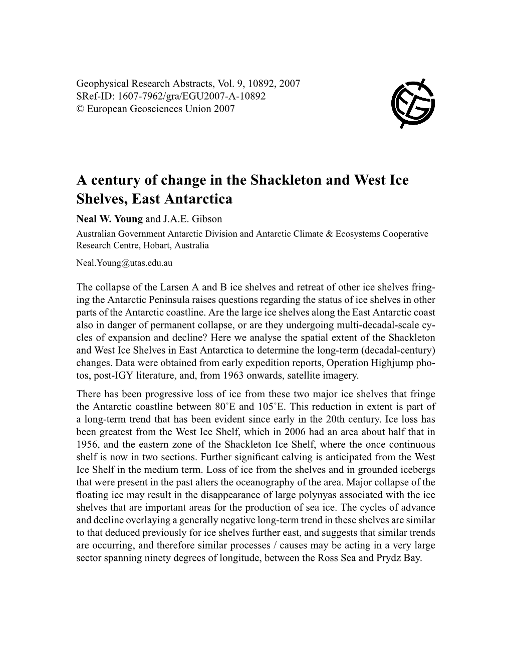 A Century of Change in the Shackleton and West Ice Shelves, East Antarctica Neal W