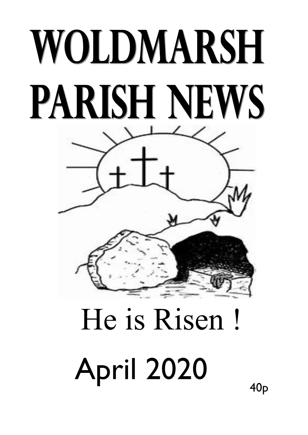 April 2020 He Is Risen !