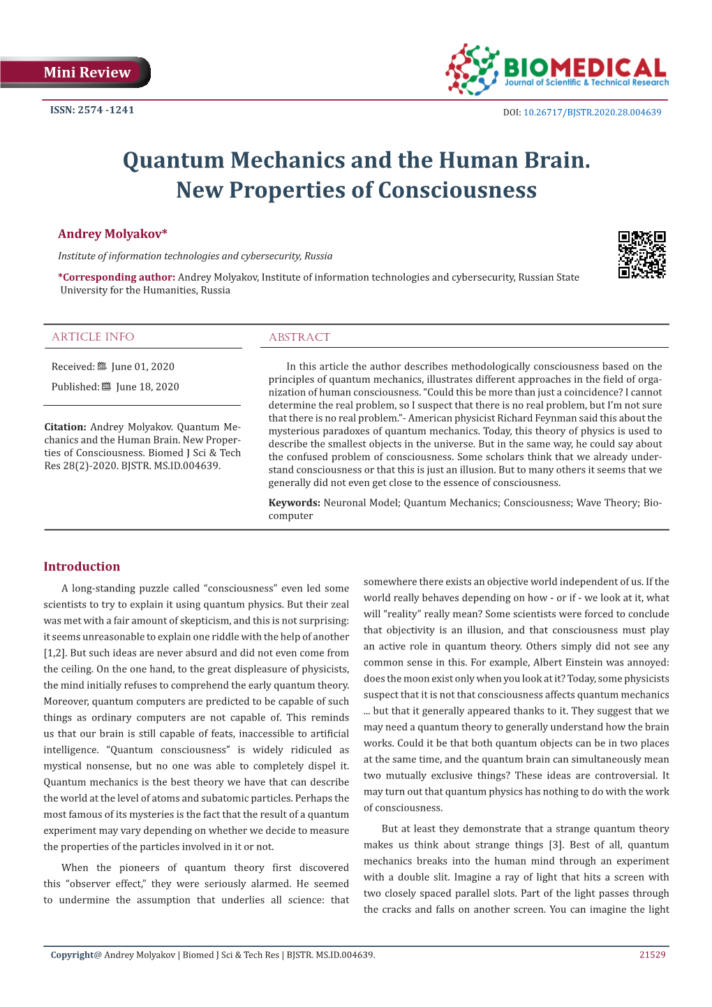 Quantum Mechanics and the Human Brain. New Properties of Consciousness