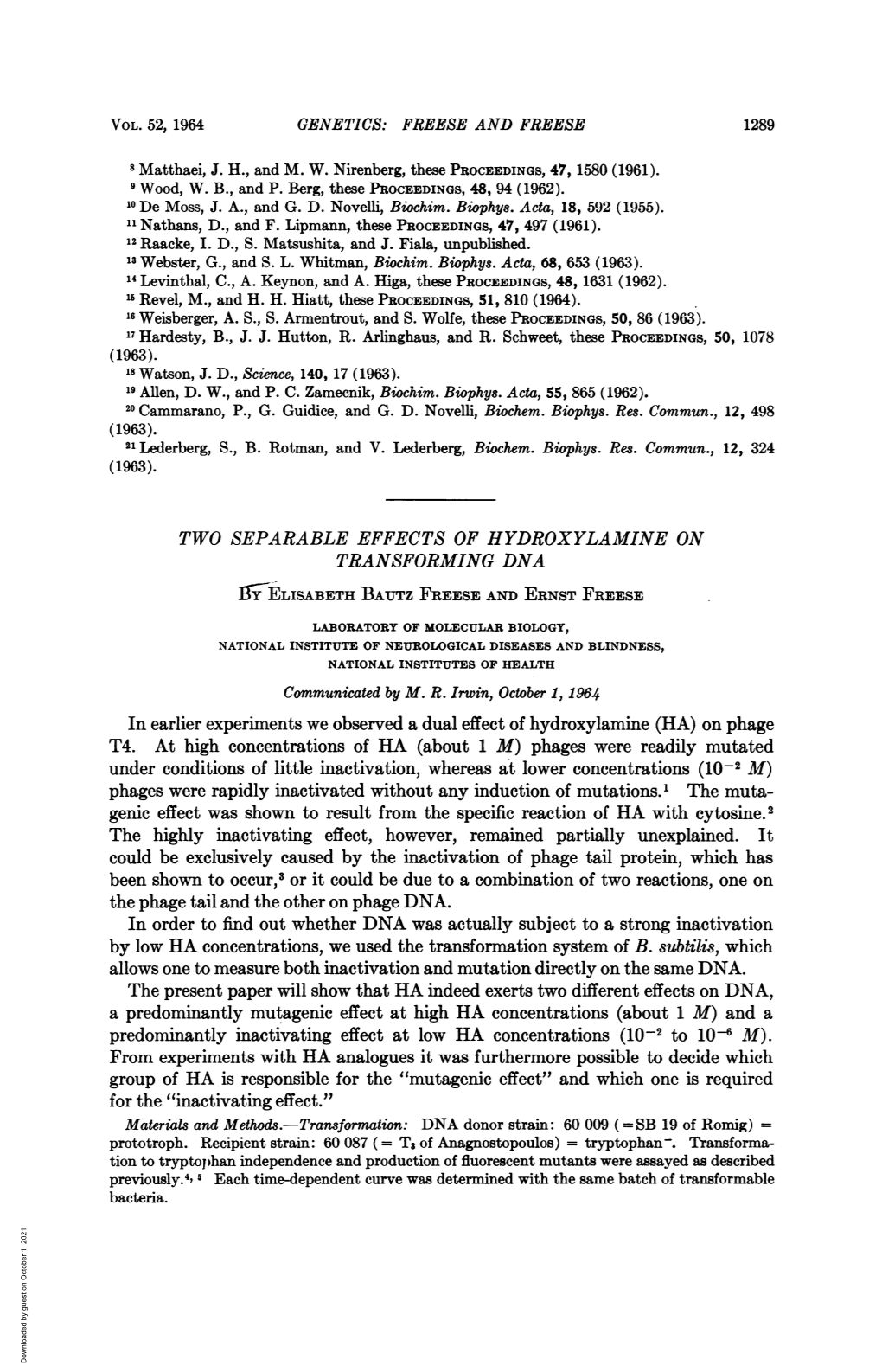 For the "Inactivating Effect." Materials and Methods.-Transformation: DNA Donor Strain: 60 009 (=SB 19 of Romig) = Prototroph