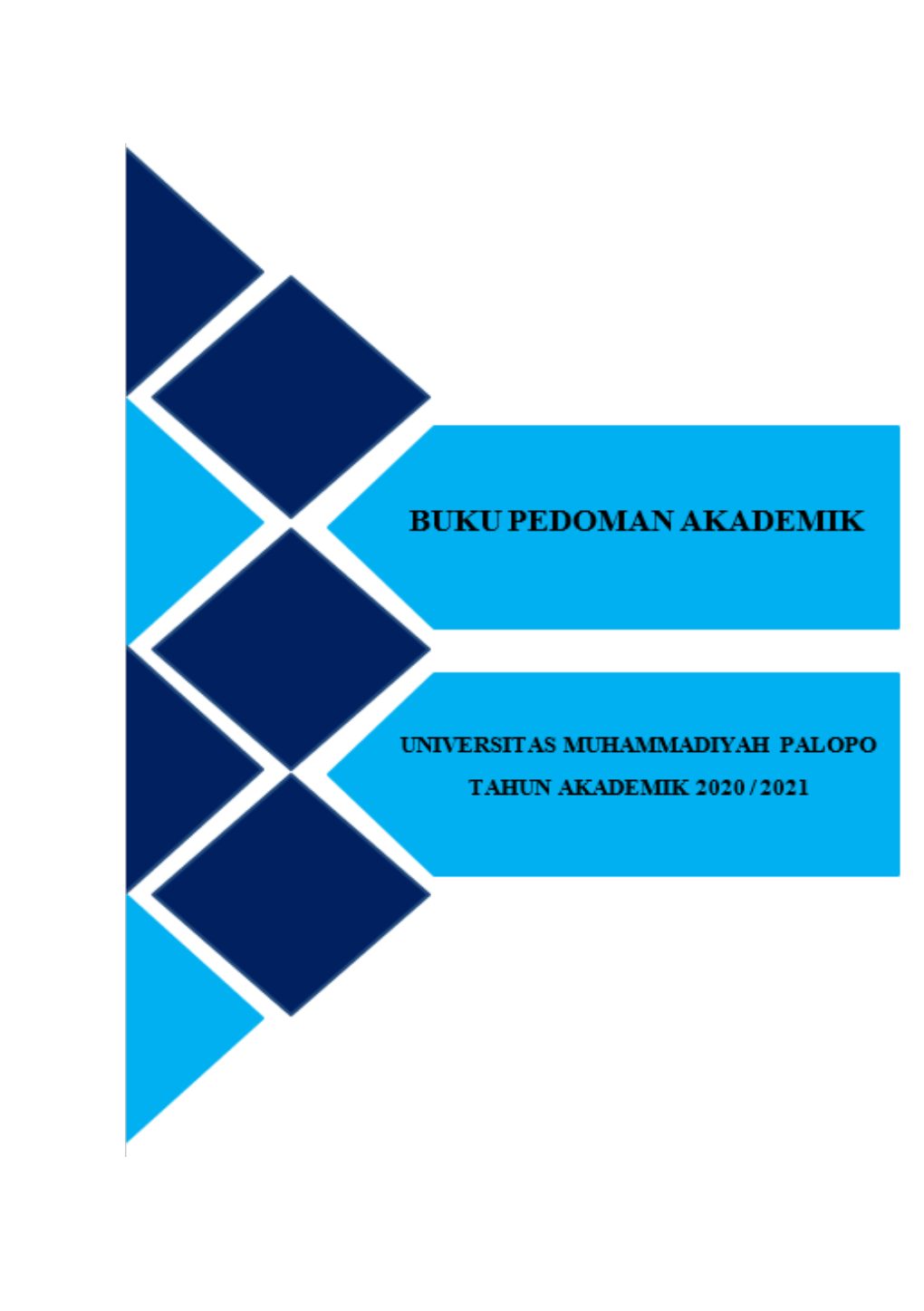 Pedoman Akademik Universitas Muhammadiyah Palopo Tahun Akademik 2020 - 2021