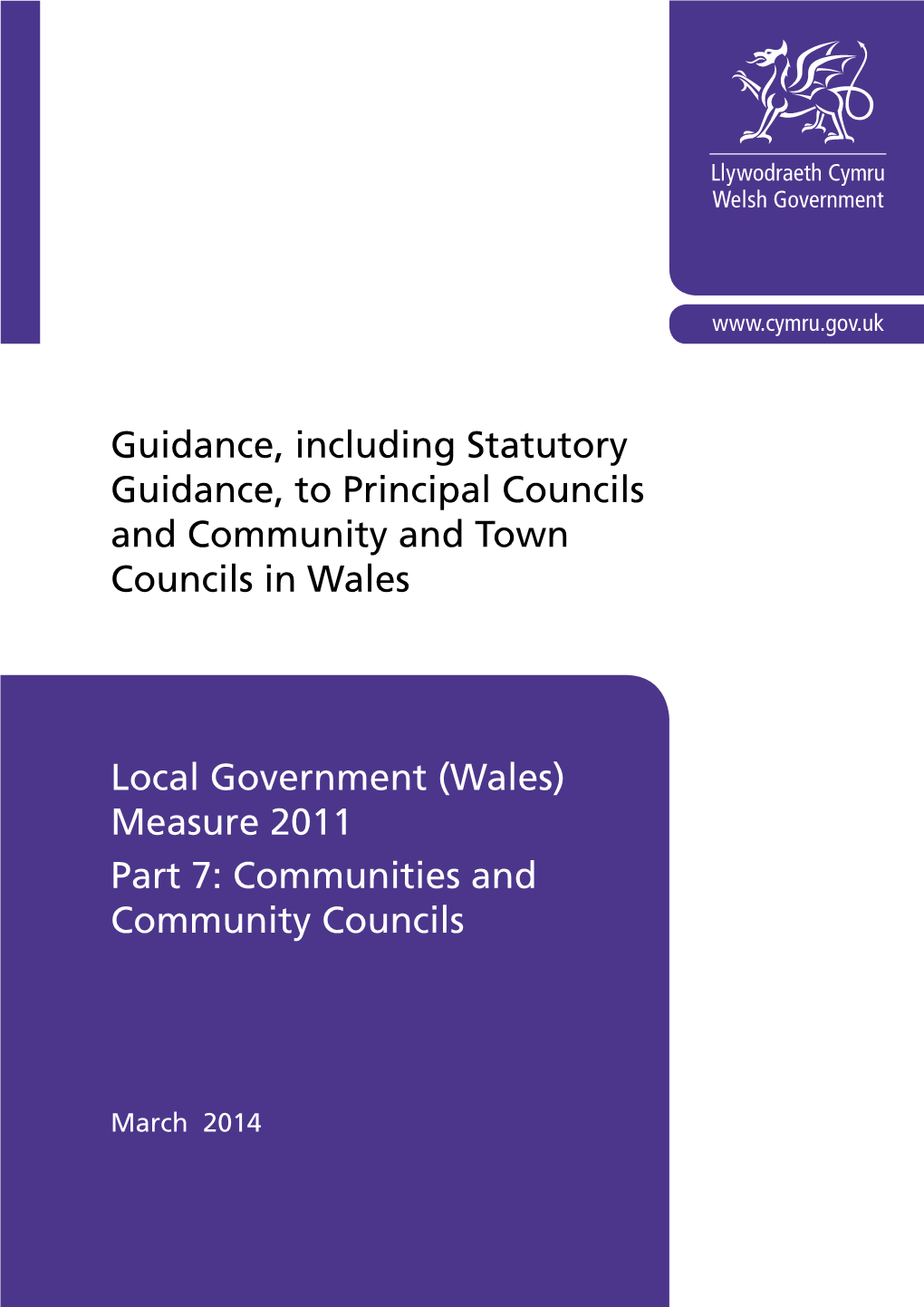 Local Government (Wales) Measure 2011 Part 7: Communities and Community Councils