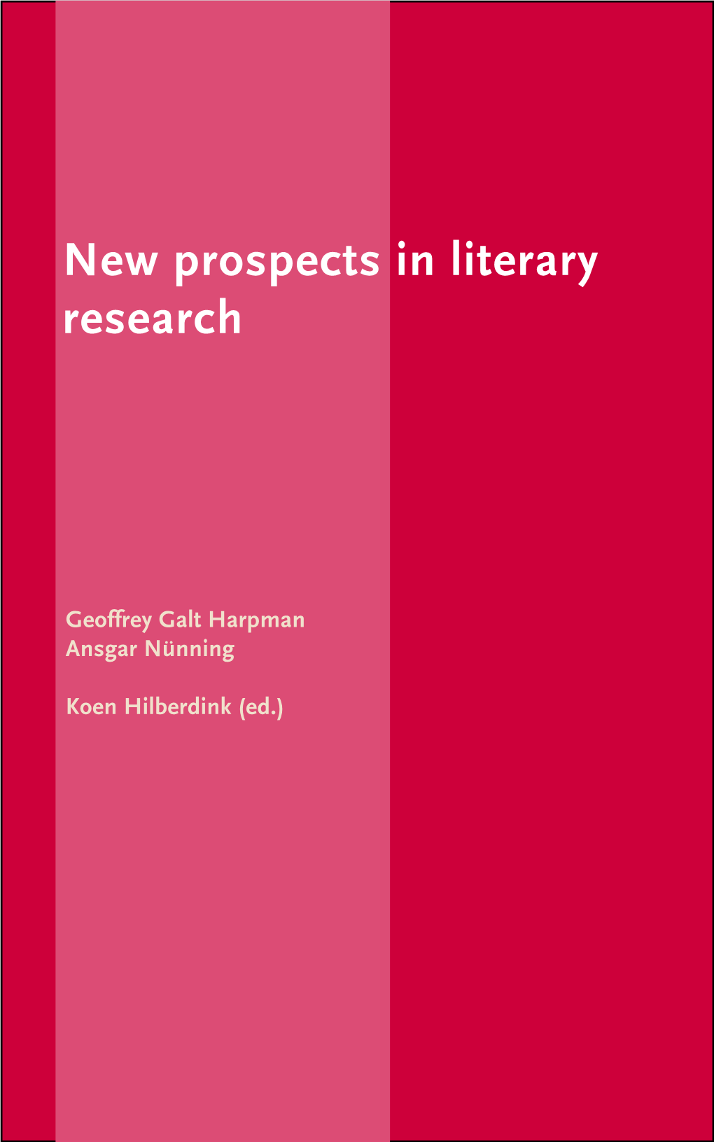 New Prospects in Literary Research