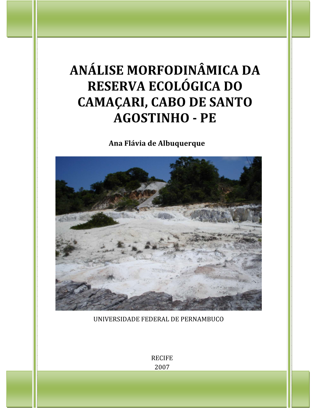 Análise Morfodinâmica Da Reserva Ecológica Do Camaçari, Cabo De Santo Agostinho - Pe