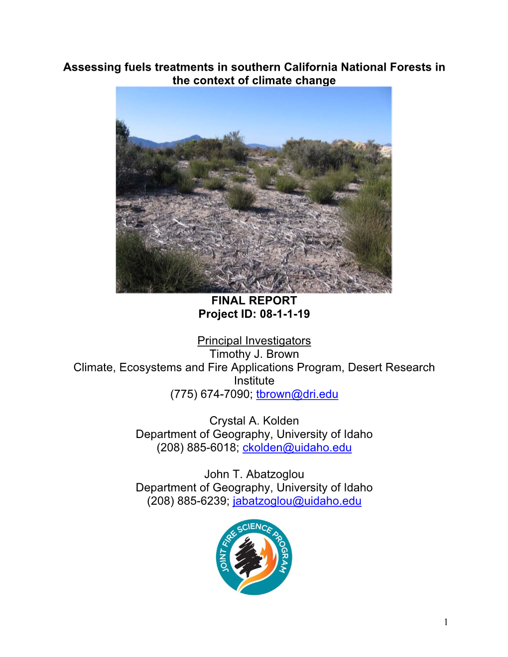 Assessing Fuels Treatments in Southern California National Forests in the Context of Climate Change FINAL REPORT Project ID