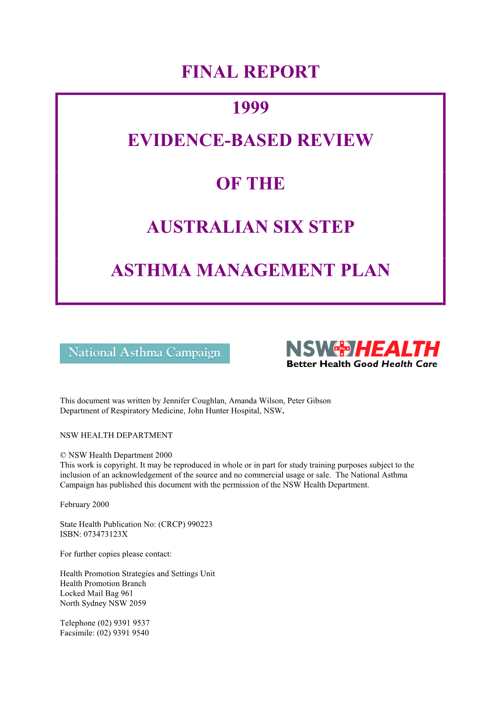 1999 Evidence Based Review of the Australian Six Step Asthma