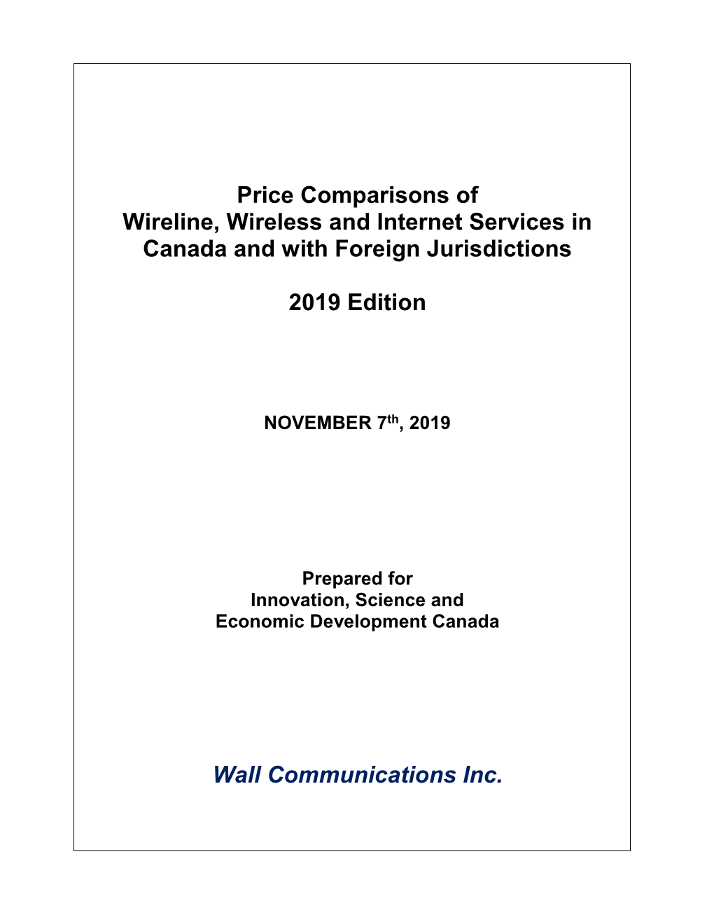 Price Comparisons of Wireline, Wireless and Internet Services in Canada and with Foreign Jurisdictions