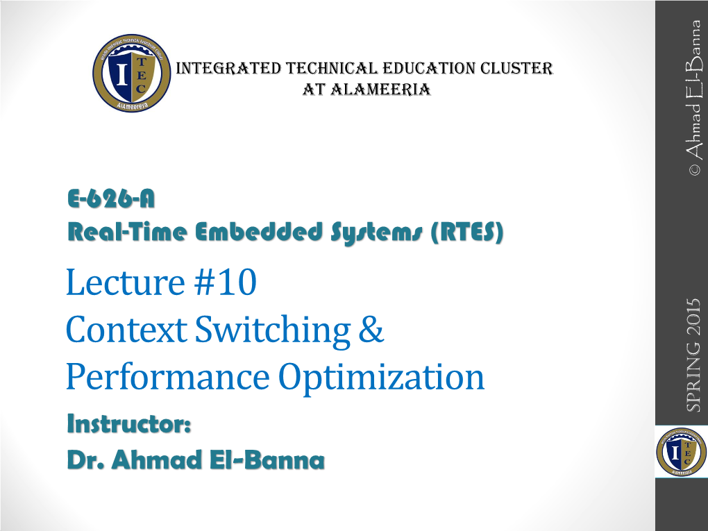 Lecture #10 Context Switching & Performance Optimization