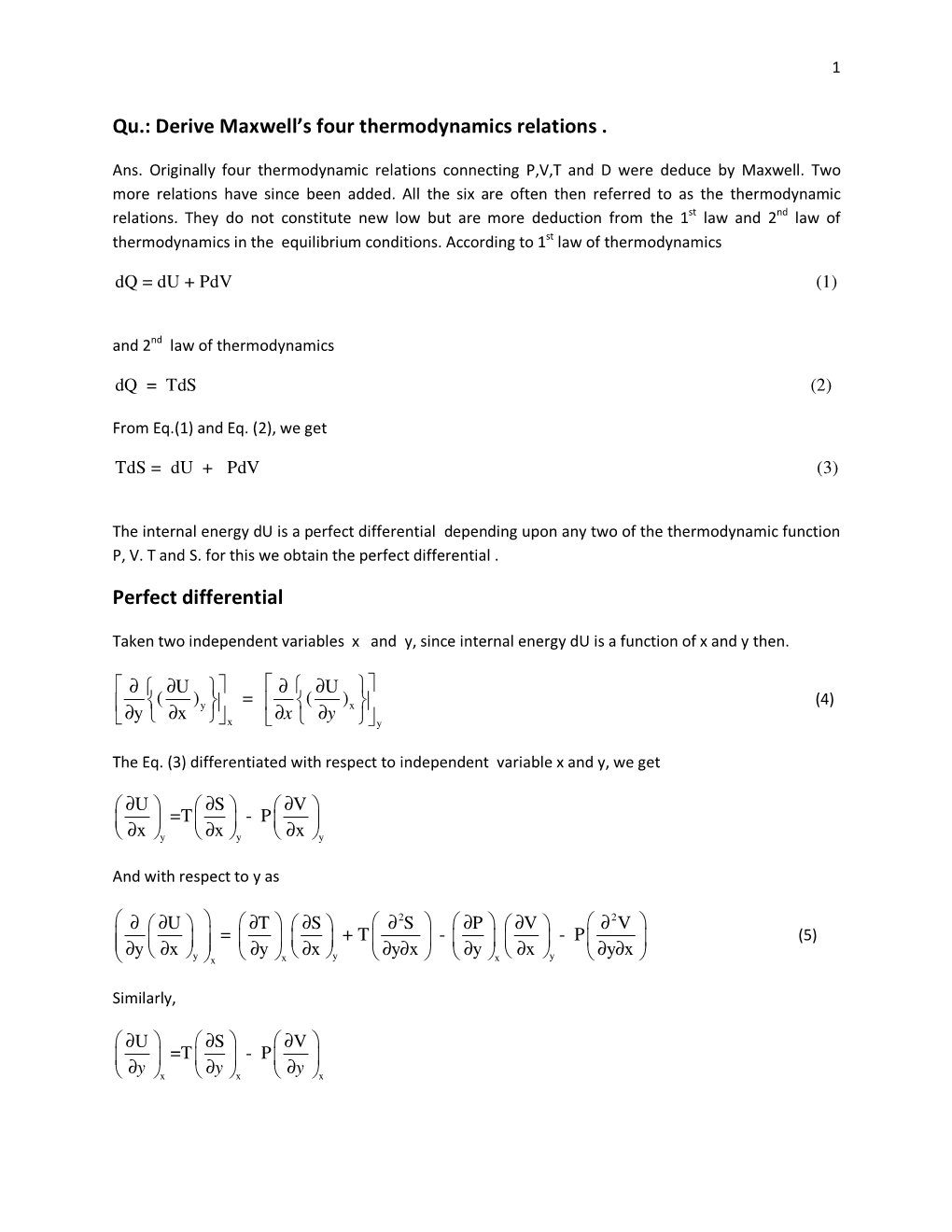 Derive Maxwell's Four Thermodynamics Relations . Perfect Differential