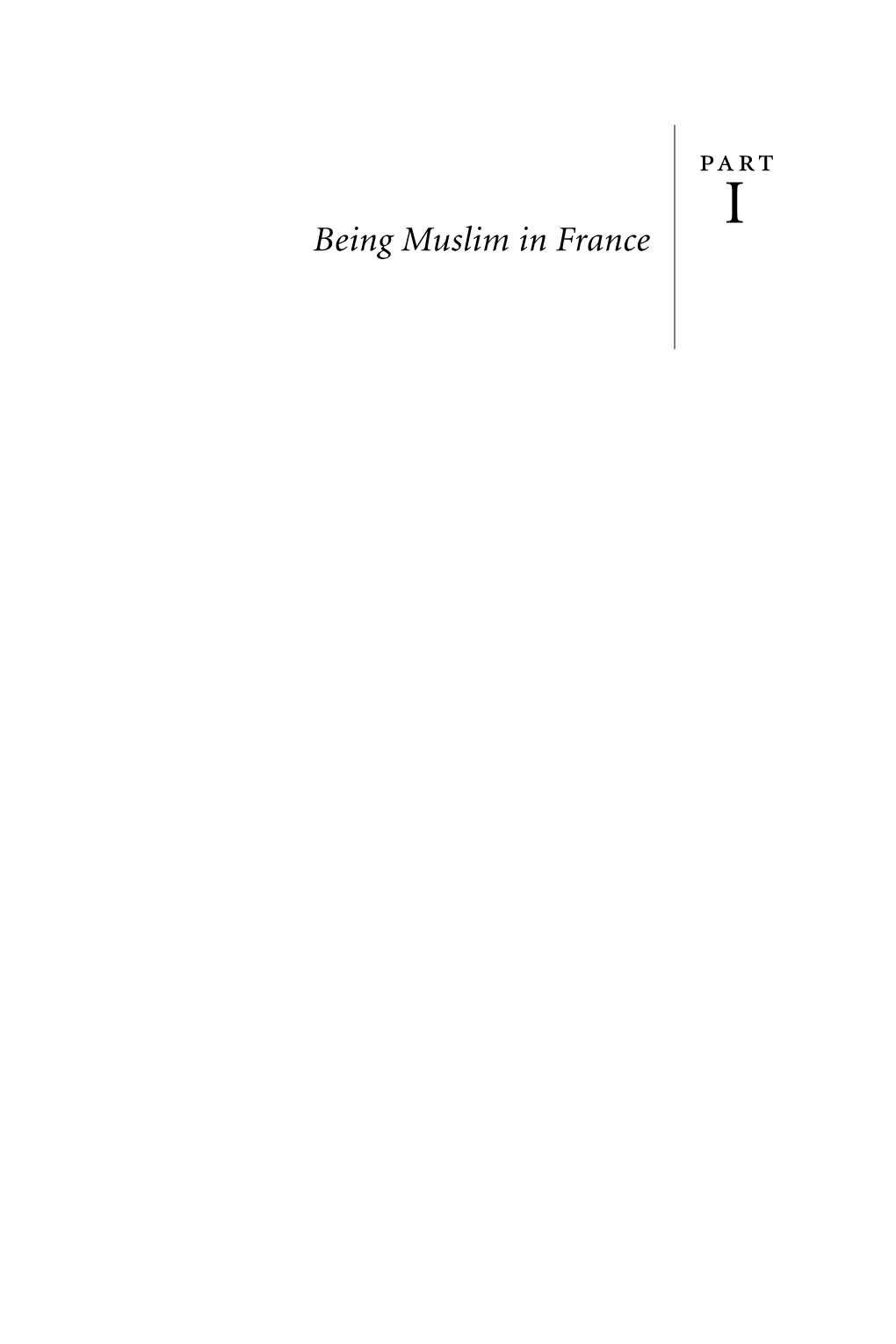 Being Muslim in France 01-5151-6 Ch1.Qxd 6/30/06 11:17 AM Page 14 01-5151-6 Ch1.Qxd 6/30/06 11:17 AM Page 15