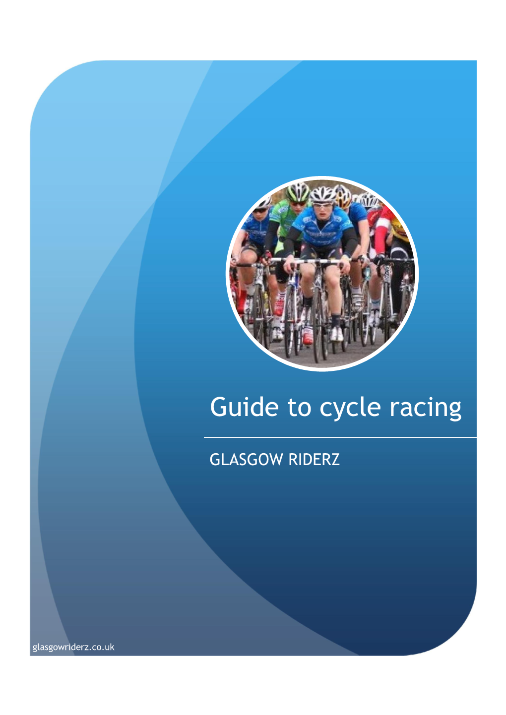 Guide to Cycle Racing