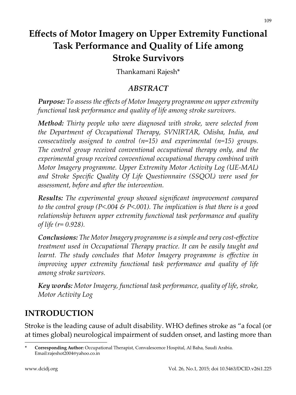 Effects of Motor Imagery on Upper Extremity Functional Task Performance and Quality of Life Among Stroke Survivors Thankamani Rajesh*