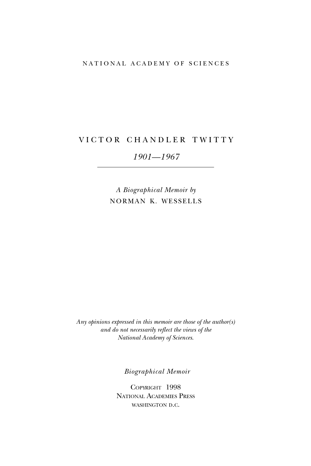 VICTOR CHANDLER TWITTY November 5, 1901 – March 22, 1967