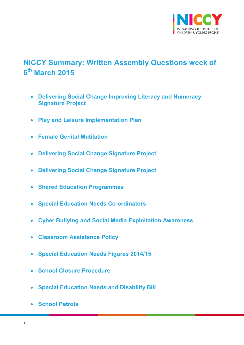 NICCY Summary: Written Assembly Questions Week of 6 March 2015