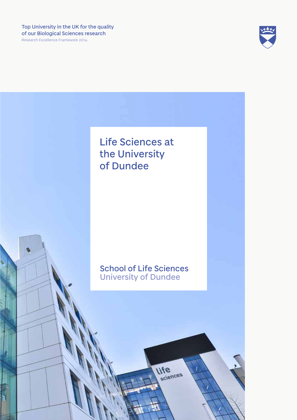 Life Sciences at the University of Dundee