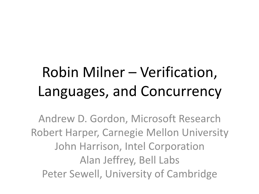 Robin Milner – Verification, Languages, and Concurrency