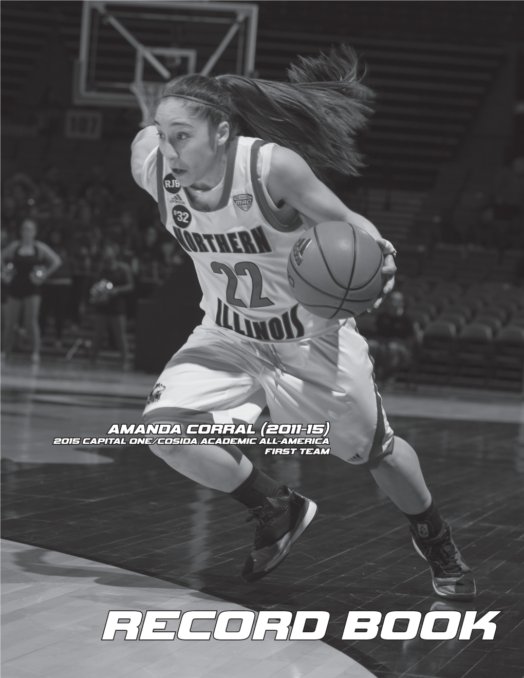 RECORD BOOK 2014-2015 HUSKIE BASKETBALL RECORD BOOK NIU Hall of Fame Inductees